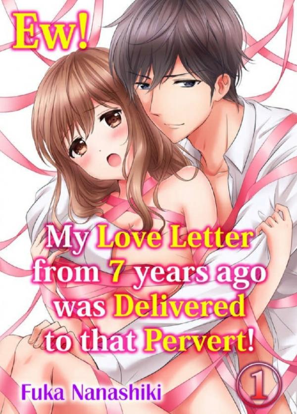 7 Nen Goshi no Love Letter ga Ecchi na Kedamono ni Todoichatta